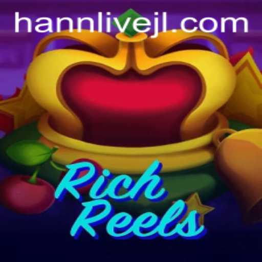 Exploring the Exciting World of RichReels: A Comprehensive Guide to the Game and Hann Live